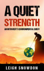 A Quiet Strength: An Introvert's Environmental Quest