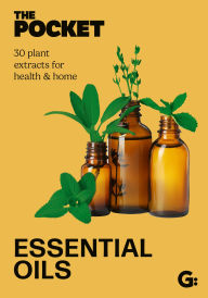 Title: The Pocket Essential Oils: 30 plant extracts for health & home, Author: Gemini