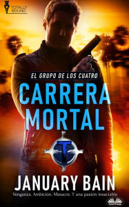 Title: Carrera Mortal, Author: January Bain