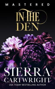 Title: In the Den: 10th Anniversary Edition, Author: Sierra Cartwright