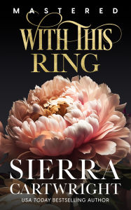 Title: With This Ring, Author: Sierra Cartwright