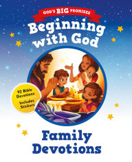 Title: Beginning with God (God's Big Promises): 92 Bible Devotions for Young Children, Author: Carl Laferton