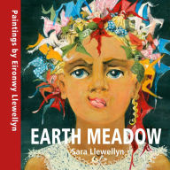Title: Earth Meadow, Author: Sara Llewelyn