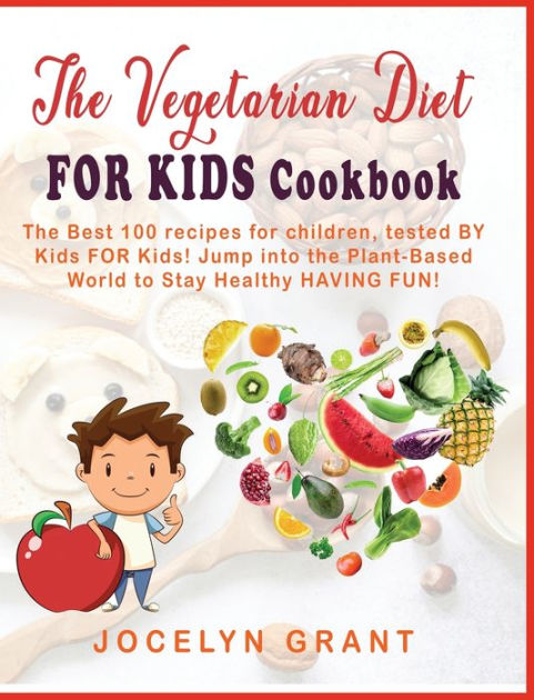 vegetarian-diet-for-kids-cookbook-the-best-100-recipes-for-children