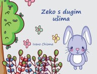 Title: Zeko s dugim usima, Author: Ivano Chioma