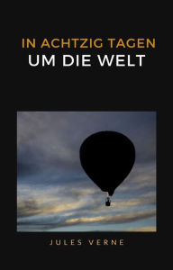 Title: In achtzig tagen um die welt (übersetzt), Author: Jules Verne