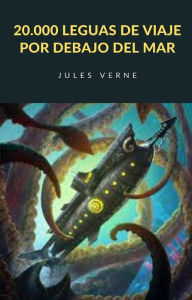 Title: 20.000 leguas de viaje por debajo del mar (traducido), Author: Jules Verne