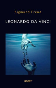 Title: Leonardo da Vinci, Author: Sigmund Freud