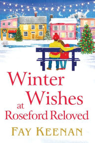 Title: Winter Wishes At Roseford Reloved, Author: Fay Keenan