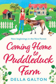 Title: Coming Home To Puddleduck Farm, Author: Della Galton