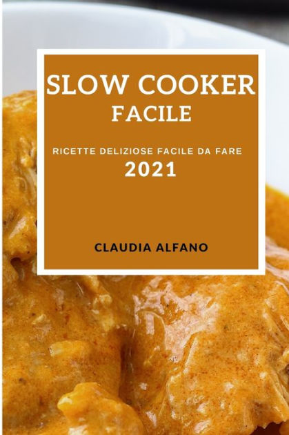 Featured image of post Recipe of Ricette Slow Cooker