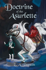 Title: Doctrine of the Asurlette, Author: L A Preston