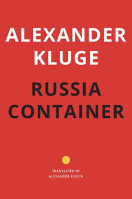 Title: Russia Container, Author: Alexander Kluge