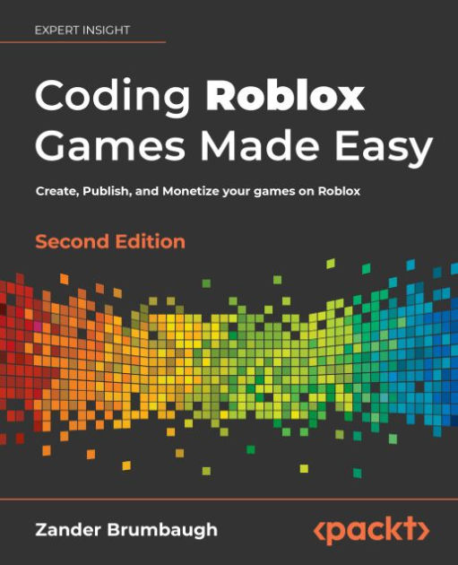 PDF] Coding Roblox Games Made Easy by Zander Brumbaugh eBook