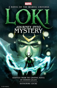 Title: Loki: Journey Into Mystery prose novel, Author: Katherine Locke