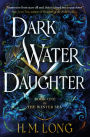 Dark Water Daughter: The first title in the Winter Sea Series