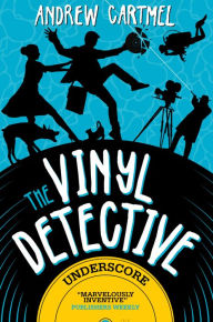 Title: Underscore: The Vinyl Detective, Author: Andrew Cartmel