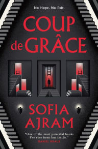 Title: Coup De Grâce, Author: Sofia Ajram