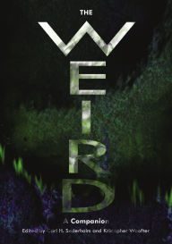 Title: The Weird: A Companion, Author: Simon Bacon