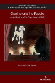 Title: Goethe and the Poodle: Albert Lindner's The Dog of Aubri (1869), Author: Gail Hart