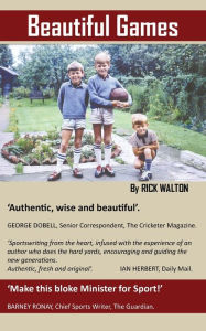 Title: Beautiful Games, Author: Rick Walton