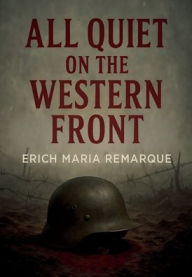 Title: All Quiet on the Western Front, Author: Erich Maria Remarque