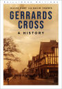 Gerrards Cross: A History
