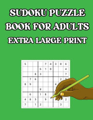 Title: Sudoku Puzzle Book for Adults: Extra Large Print, Author: Robert O. Brien