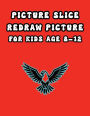 Picture Slice Redraw Picture for kids age 8-12