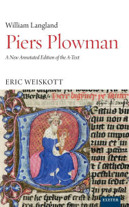 Title: Piers Plowman: A New Annotated Edition of the A-text, Author: William Langland