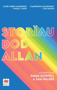 Title: Storiau Dod Allan, Author: Emma Goswell