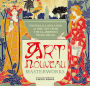 Art Nouveau: Posters, Illustration & Fine Art from the Glamorous Fin de Siï¿½cle