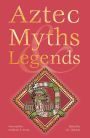 Aztec Myths & legends (B&N edition)