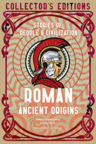 Title: Roman Ancient Origins: Stories Of People & Civilization, Author: Lindsay Powell