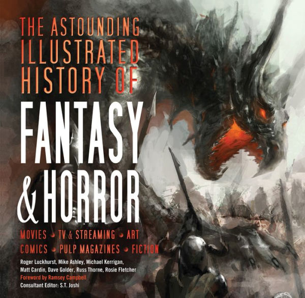 Astounding Illustrated History of Fantasy & Horror