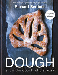 Title: Dough: Show the dough who's boss, Author: Richard Bertinet