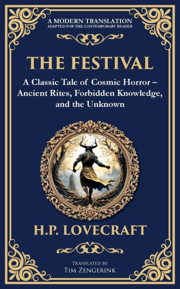 The Festival: A Lovecraftian Horror Story of Ancient Rituals and Dark Secrets