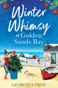 Title: Winter Whimsy On The Boardwalk, Author: Georgina Troy