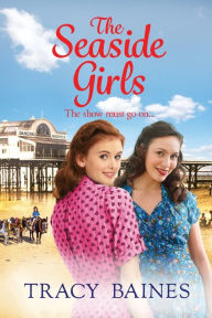 Title: The Seaside Girls, Author: Tracy Baines