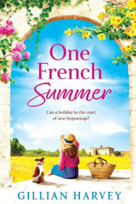 Title: One French Summer, Author: Gillian Harvey