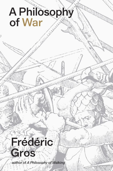 A Philosophy of War: Why We Fight
