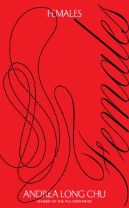 Title: Females, Author: Andrea Long Chu