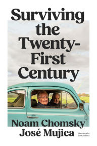 Title: Surviving the 21st Century, Author: Noam Chomsky