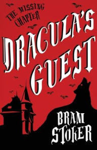 Title: Dracula's Guest, Author: Bram Stoker