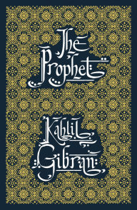 Title: The Prophet, Author: Kahlil Gibran