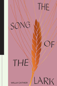 Title: The Song of the Lark, Author: Willa Cather