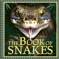 Title: The Book of Snakes, Author: Welbeck Children's Books
