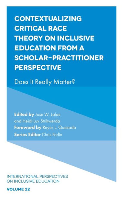 Contextualizing Critical Race Theory On Inclusive Education From A ...