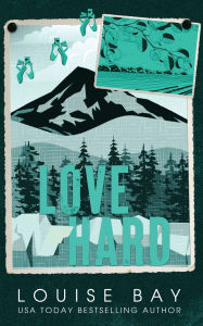 Title: Love Hard, Author: Louise Bay