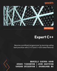Title: Expert C++ - Second Edition: Become a proficient programmer by learning coding best practices with C++17 and C++20's latest features, Author: Marcelo Guerra Hahn